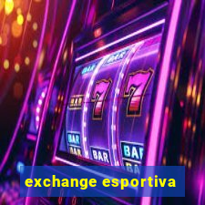 exchange esportiva